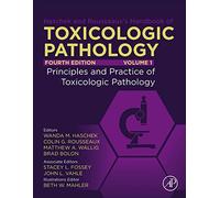 Haschek and Rousseaux's Handbook of Toxicologic Pathology: Principles and Practice of Toxicologic Pathology (1)