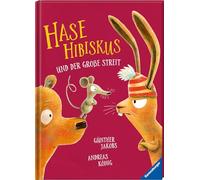 Hase Hibiskus und der große Streit - Kinderbuch ab 3 Jahre, Vorlesebuch