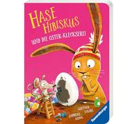 Hase Hibiskus und die Oster-Kleckserei