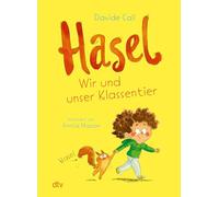 Hasel - Wir und unser Klassentier: Was tun, wenn das Lieblingskuscheltier der Klasse plötzlich verschwindet?