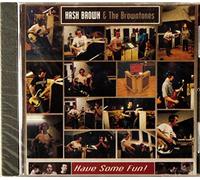 Hash Brown & the Browntones - Have Some Fun!