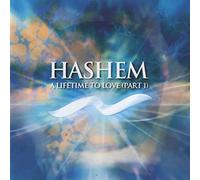 Hashem - A Lifetime To Love, Part 1 - Digipack
