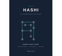 Hashi: 100 Japanese Bridge Logic Puzzles, Easy to Expert, Large Print with Full Solutions