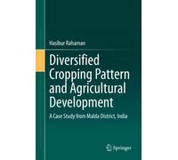 Hasibur Rahaman Diversified Cropping Pattern and Agricultural (Copertina rigida)