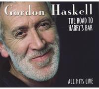 Haskell, Gordon - Road To Harry's Bar-All Hits Live