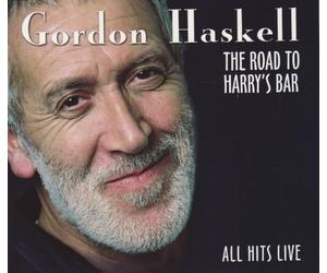 Haskell, Gordon - Road To Harry's Bar-All Hits Live
