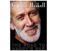 Haskell, Gordon - The Road To Harry S Bar [Edizione: Regno Unito]