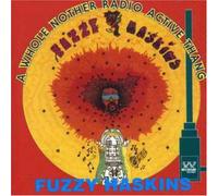 Haskins,Fuzzy - A Whole Nother Radio Active..