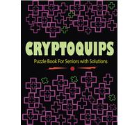 Hasnat Patowary Cryptoquips Puzzle Book For Seniors with Solutions (Tascabile)