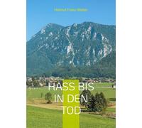 Hass bis in den Tod: Ende einer Flucht
