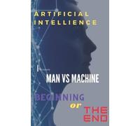 Hassan A Artificial Intelligence, Man Vs Machine (Tascabile)