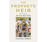 Hassan Abbas The Prophet's Heir (Copertina rigida)