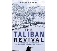 Hassan Abbas The Taliban Revival (Tascabile)