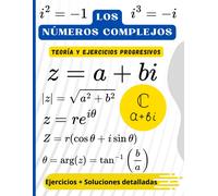 HASSAN AGHLYAS Los números complejos: Teoría, Ejercicios Progresivos (Tascabile)