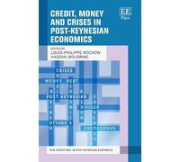 Hassan Bougrine Credit, Money and Crises in Post-Keynesian Ec (Copertina rigida)