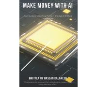 Hassan Kalakesh Make Money with AI (Tascabile)