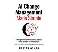 Hassan Osman AI Change Management Made Simple (Tascabile)