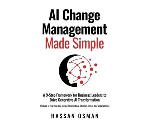 Hassan Osman AI Change Management Made Simple (Tascabile)