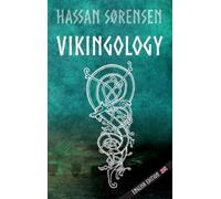 Hassan Sørensen Sorensen Hassan Hassan Sørensen Vikingology (Tascabile)