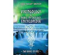 Hassan Sørensen Vikingology & Norse Mythology Encyclopedia (Tascabile)