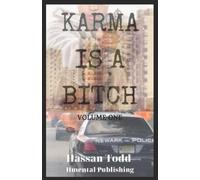 Hassan Todd Karma is a Bitch (Tascabile) Karma Is a Bitch