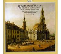 Hasse, J.A. - Te Deum & Other Sacred Works