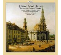 Hasse, J.A. - Te Deum & Other Sacred Works