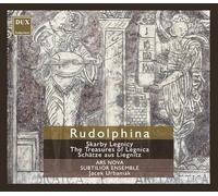 Hassler/Di Lasso/Demantius/Rudolph Le Prince De Le - Rudolphina: Treasures Of Legnica