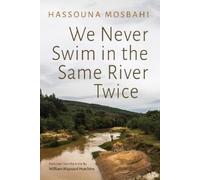 Hassouna Mosbahi (author) & William Maynard Hutc We Never Swim in t (Tascabile)