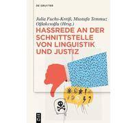 Hassrede an Der Schnittstelle Von Linguistik Und Justiz
