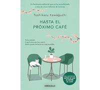 Hasta el próximo café (Antes de que se enfríe el café 4)
