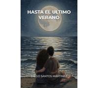 Hasta el ultimo verano