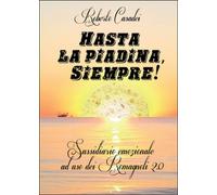 Hasta la piadina, siempre di Roberto Casadei, 2014, Youcanprint