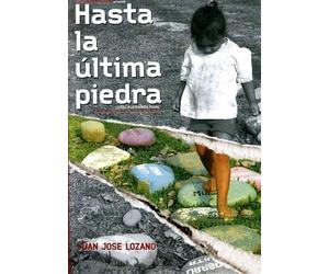 Hasta la ultima piedra