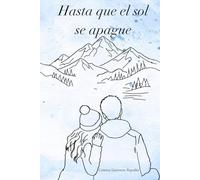 Hasta que el sol se apague