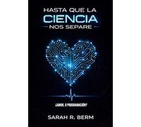 Hasta que la ciencia nos separe