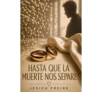 Hasta que la muerte nos separe