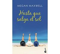 Hasta que salga el sol