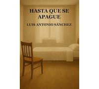 Hasta que se apague