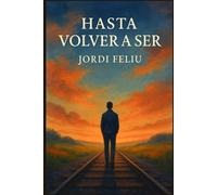 Hasta Volver a Ser