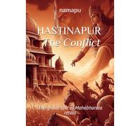 HASTINAPUR - The Conflict: Grand Epic Of Mahabharata retold
