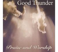 Hastings, Mary Ann - Good Thunder Praise & Worship