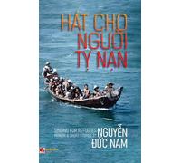 Hát Cho Ng¿¿i T¿ N¿n (hardcover - color inside - Vietnamese & English)