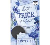 Hat Trick Holidate: (Alternate Cover) A Steamy, Single Dad, Nanny Hockey Romance