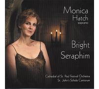 Hatch, Monica - Bright Seraphim