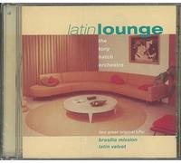 Hatch,Tony Orchestra,the - Latin Lounge