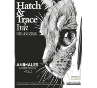 Hatch & Trace Ink - Animales Geométricos: Libro de Trazos para Adultos - Libro para Colorear en Tinta Monocromo con Sombreado Guiado de Líneas ... Negra Satisfactorio y de Aspecto Avanzado