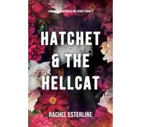 Hatchet & The Hellcat: Lone Star Mavericks MC, Book 3