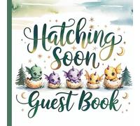 Hatching Soon Baby Shower Guest Book: Gorgeous Dinosaur-Themed Baby Shower Party Guest Book Includes a Gift Tracker PLUS a Photo Album Section to Keep as a Treasured Memory Keepsake.