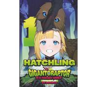 Hatchling: A Gigantoraptor In A Fantasy World!